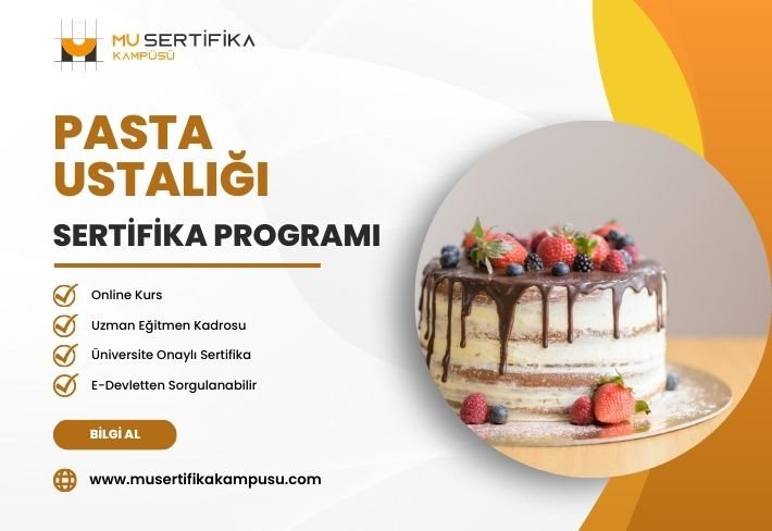 Pasta Ustalığı Eğitimi Sertifika Programı